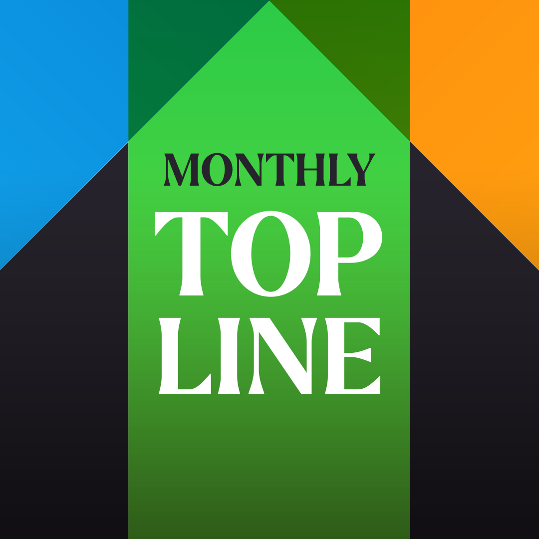Monthly Top Line – February 2024