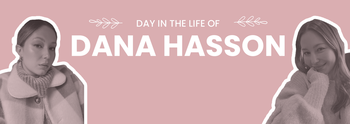 A Day in the Life: Dana Hasson, TikTok Creator and Founder of Should Look Like This