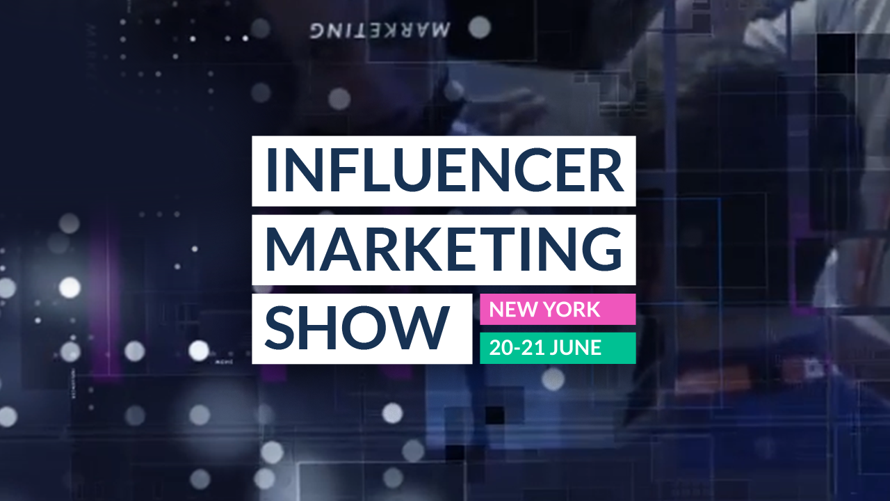Secure Your Tickets for the Influencer Marketing Show NYC 2023