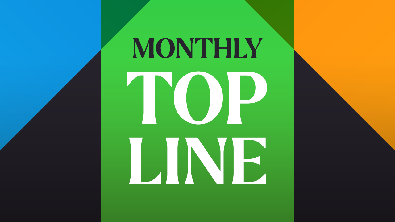 Monthly Top Line – July 2023