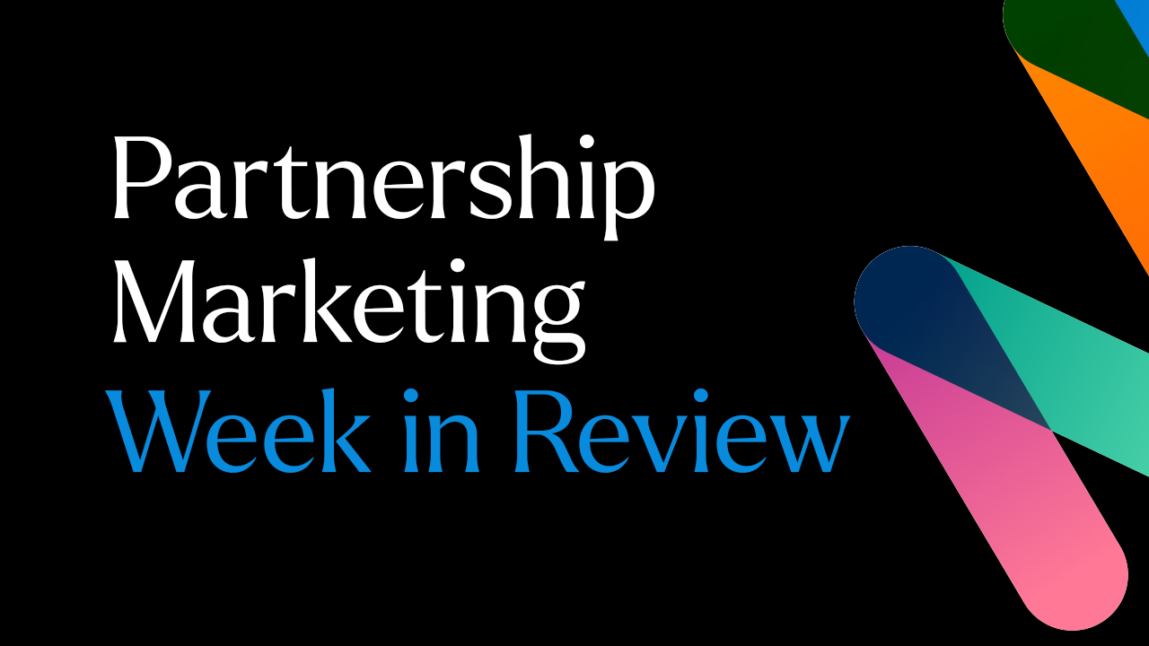 Partnership Marketing Week in Review – Highs for BNPL & Amazon, Lows for Google & OpenAI