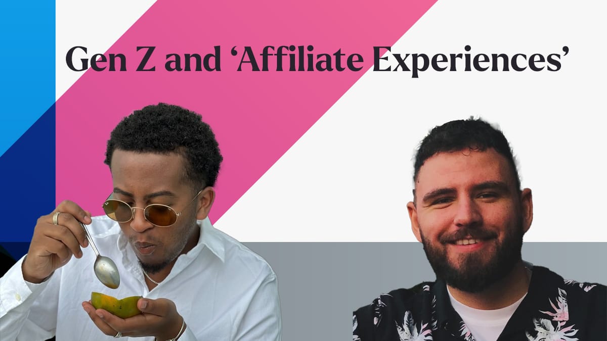 Why Gen Z Needs More From Affiliate Marketing