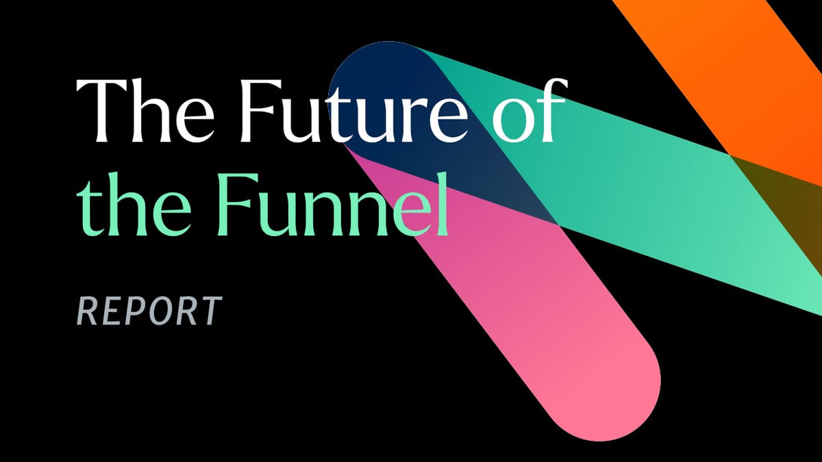 The Future of the Funnel in Affiliate Marketing, According to Brands