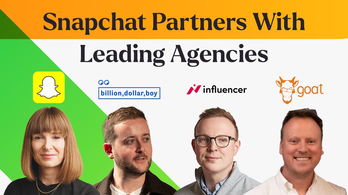 Snapchat Partners With Leading Agencies to Empower Creators