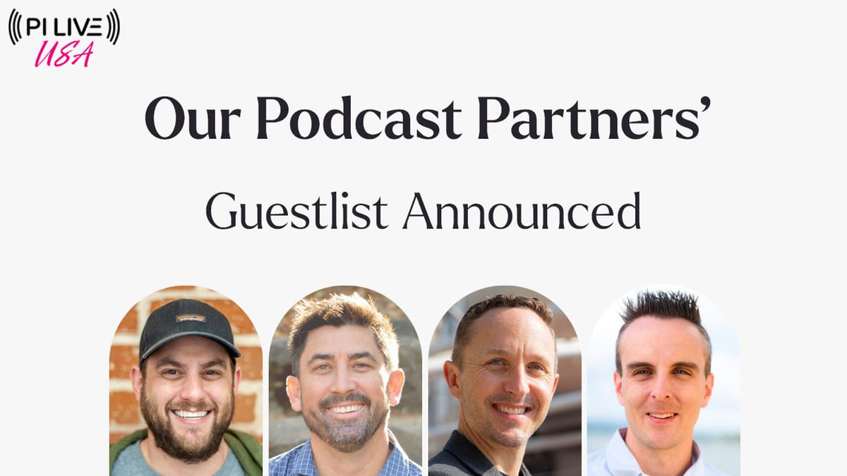 Podcasters Announce Exceptional Guestlist for PI LIVE USA