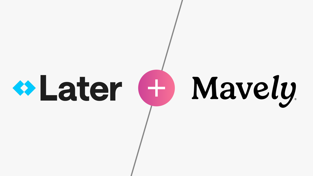 Later Acquires Mavely for $250 Million