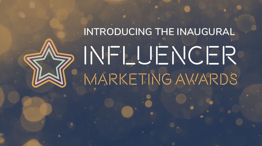 Introducing the Influencer Marketing Awards!