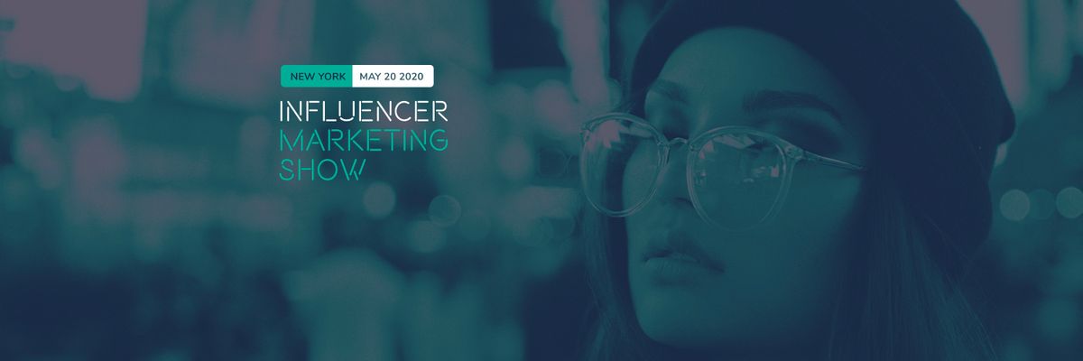 Grow Your Influence – Introducing Influencer Marketing Show NYC