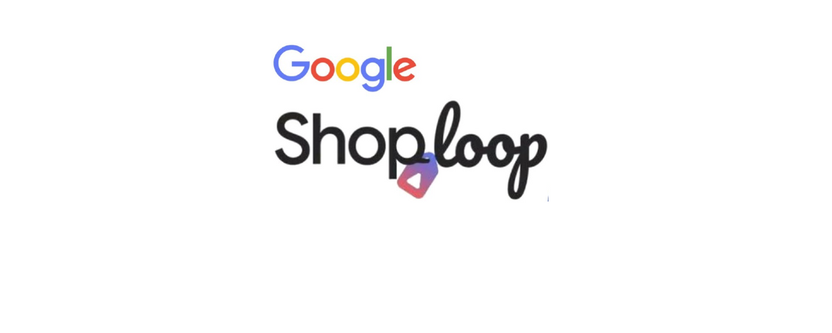 Google Launches New Video Shopping Platform, Shoploop