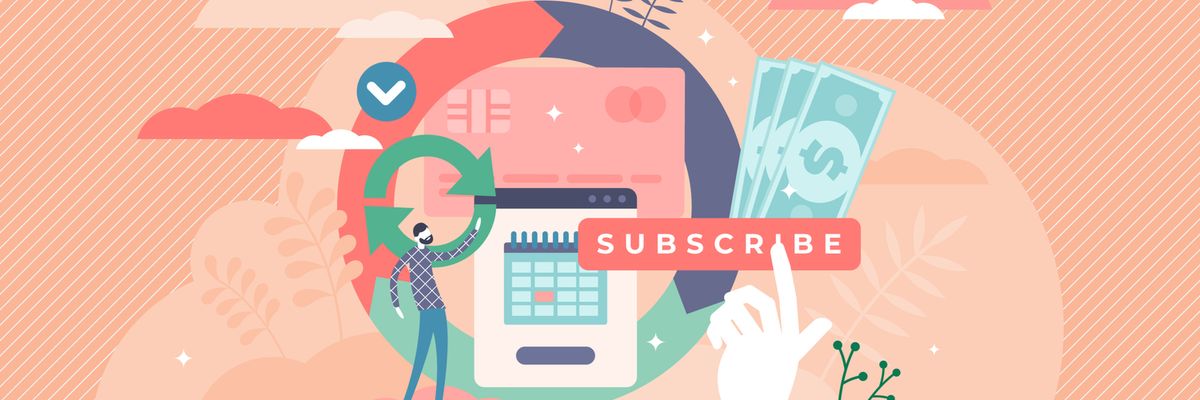 Why the Subscription Economy is Here to Stay