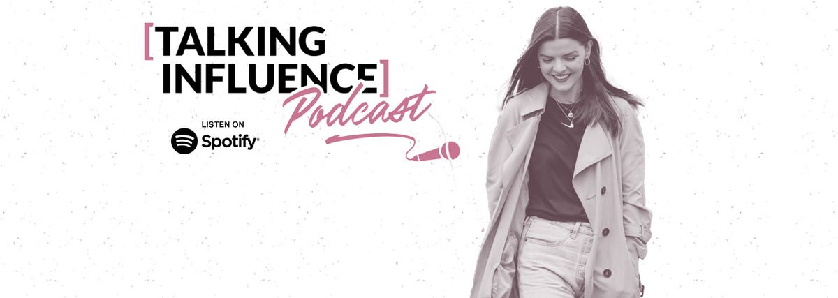 Talking Influence with: Verity Park, tbh talent